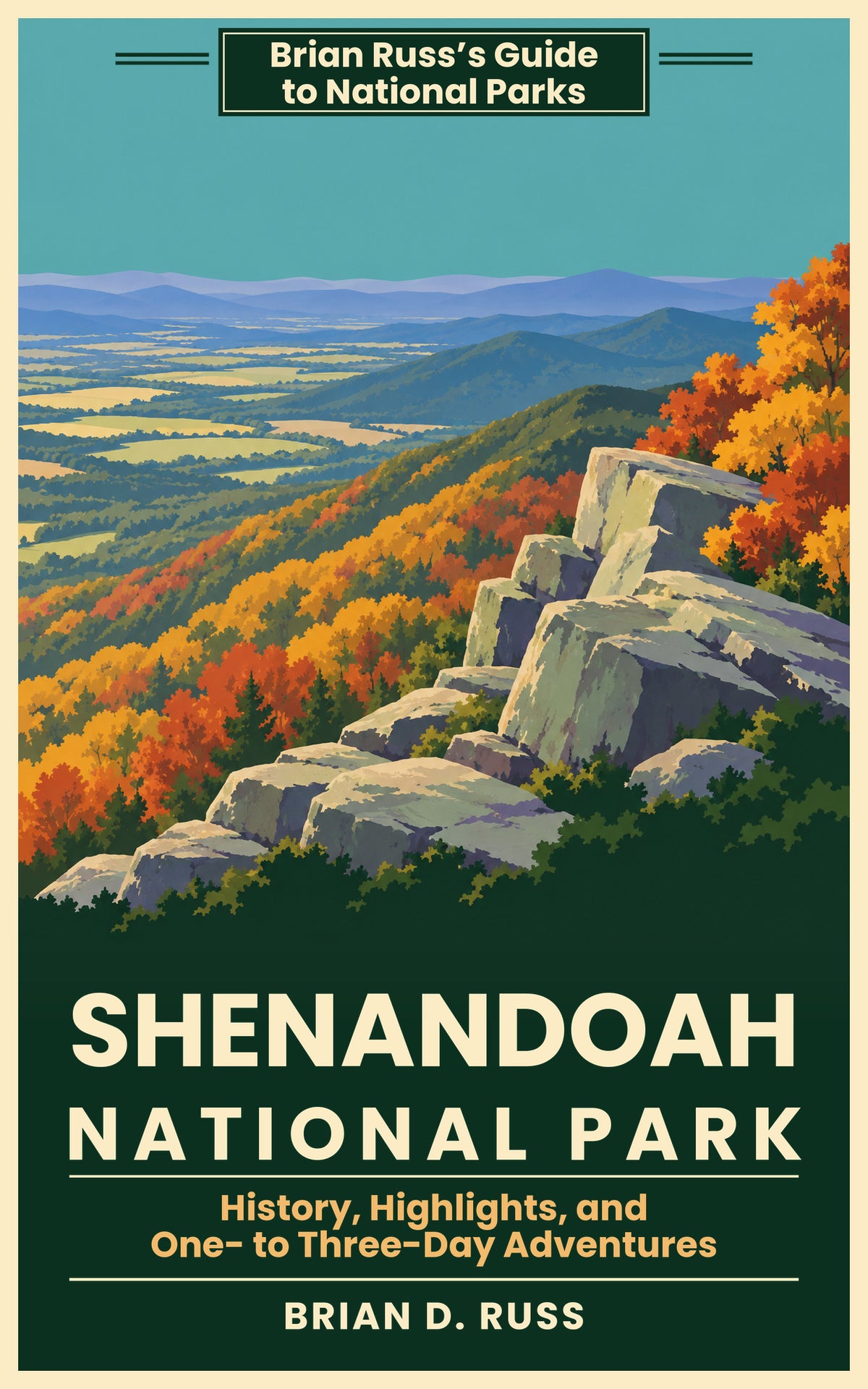 Illustrated cover in vintage travel-poster style: gray-green greenstone cliffs at Little Stony Man in the foreground, autumn forest in orange and gold falling to the patchwork Shenandoah Valley, and hazy blue ridges under a teal sky, above the title Shenandoah National Park.