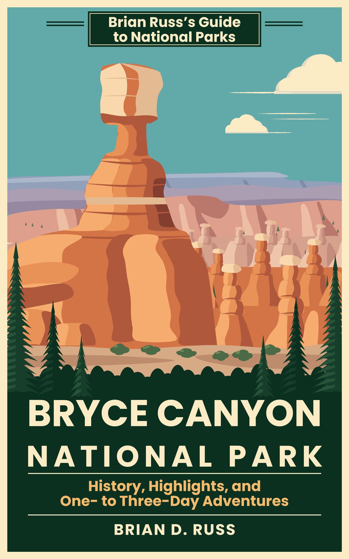 Bryce Canyon National Park: History, Highlights, and One- to Three-Day Adventures