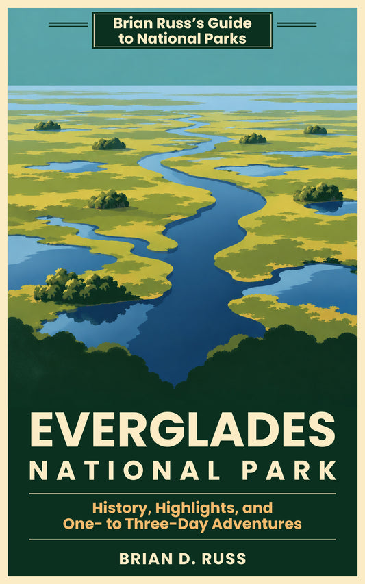 Everglades National Park: History, Highlights, and One- to Three-Day Adventures