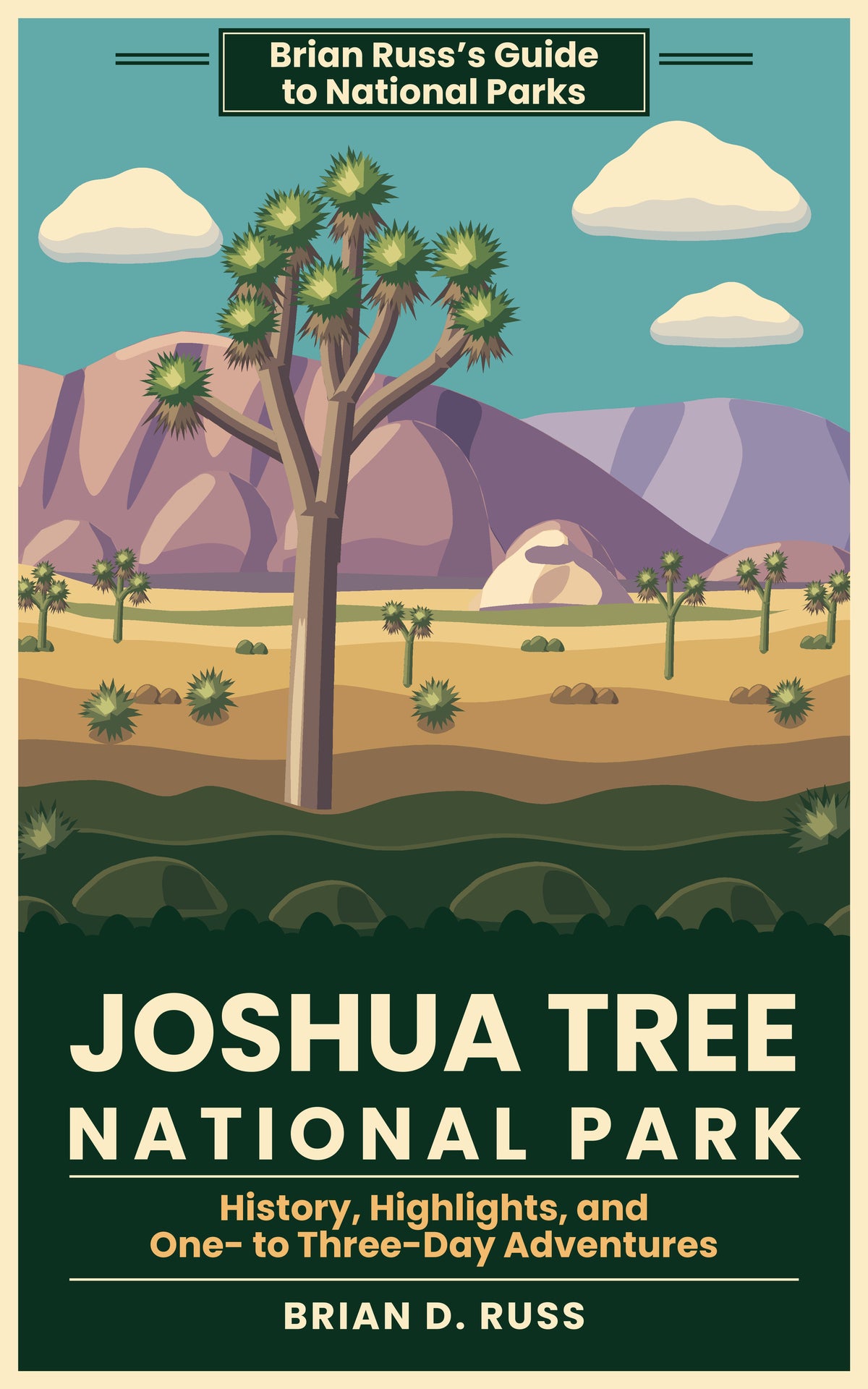 Joshua Tree National Park: History, Highlights, and One- to Three-Day Adventures