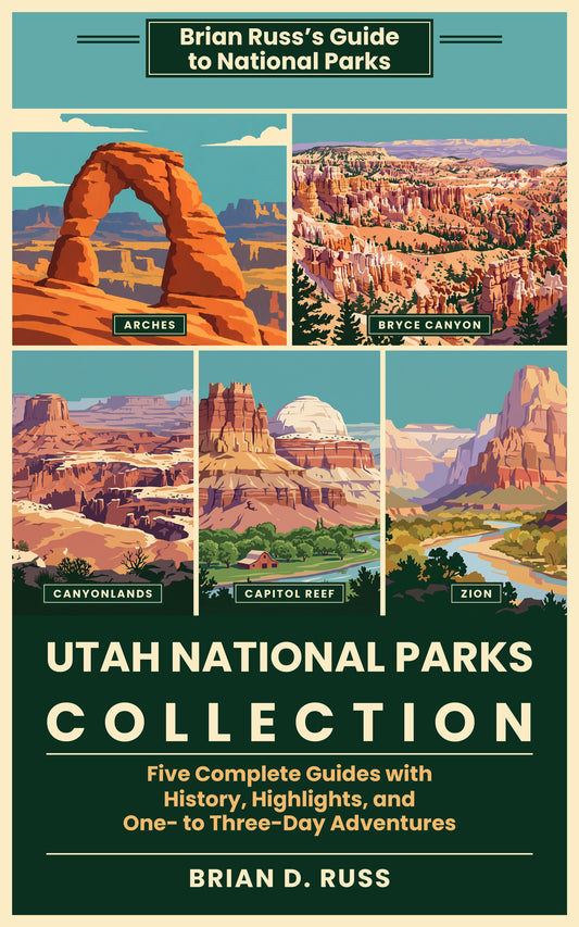 Cover of Utah National Parks Collection 2027: Five Complete Guides with History, Highlights, and One- to Three-Day Adventures, by Brian D. Russ, an illustrated vintage poster-style guide in the Brian Russ's Guide to National Parks series.