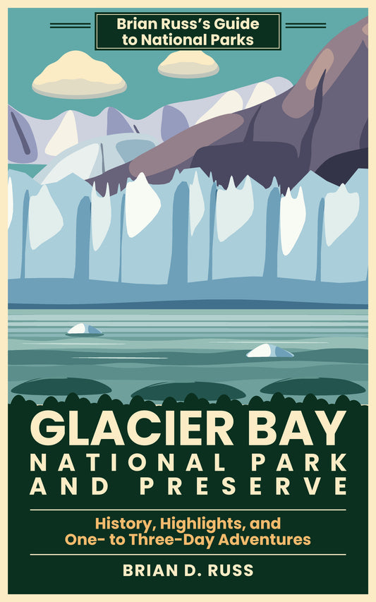 Illustrated cover in vintage travel-poster style: the broken blue-white ice cliff of Margerie Glacier meeting green water, with snowy peaks of the Fairweather Range and a dark mountain behind it, under a teal sky with cream clouds, above the title Glacier Bay National Park and Preserve.